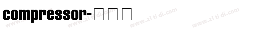 compressor字体转换