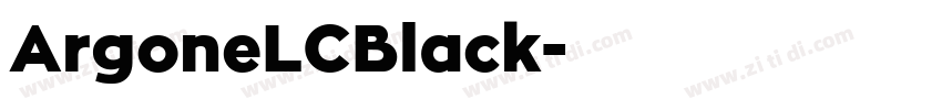 ArgoneLCBlack字体转换 ArgoneLCBlack字体转换