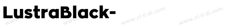 LustraBlack字体转换