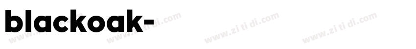 blackoak字体转换