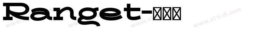 Ranget字体转换