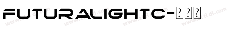 futuralightc字体转换