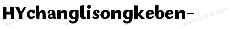 HYchanglisongkeben字体转换