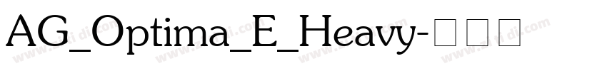 AG_Optima_E_Heavy字体转换