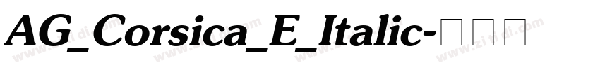AG_Corsica_E_Italic字体转换