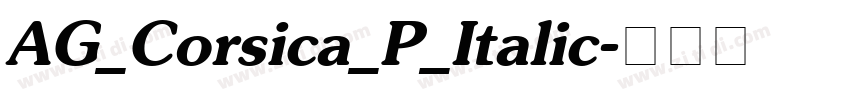 AG_Corsica_P_Italic字体转换