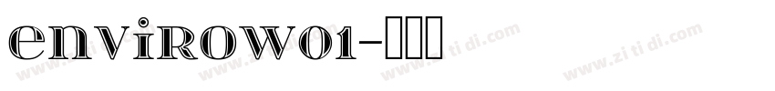 EnviroW01字体转换