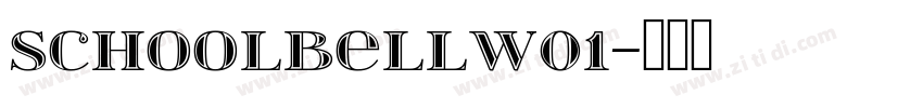 Schoolbellw01字体转换