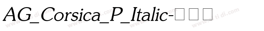 AG_Corsica_P_Italic字体转换