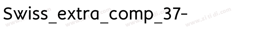 Swiss_extra_comp_37字体转换