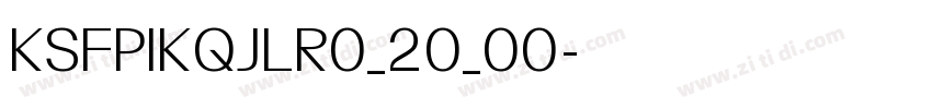 KSFPIKQJLR0_20_00字体转换