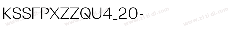 KSSFPXZZQU4_20字体转换