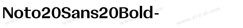 Noto20Sans20Bold字体转换