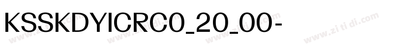 KSSKDYICRC0_20_00字体转换