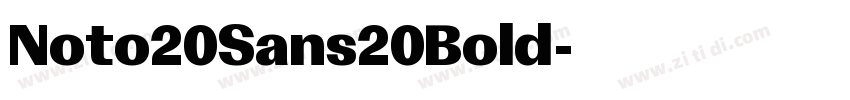 Noto20Sans20Bold字体转换