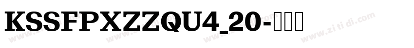 KSSFPXZZQU4_20字体转换