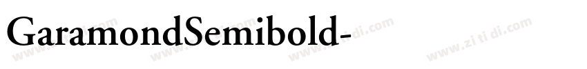 GaramondSemibold字体转换 GaramondSemibold字体转换
