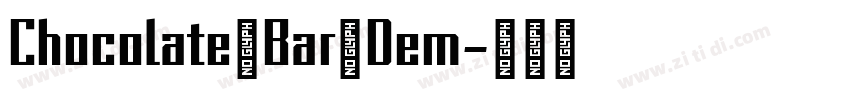 Chocolate－Bar－Dem字体转换