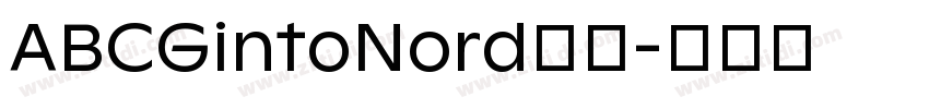 ABCGintoNord字体字体转换