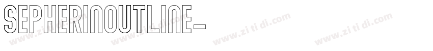 SepherinOutline字体转换