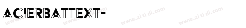 AcierBATText字体转换