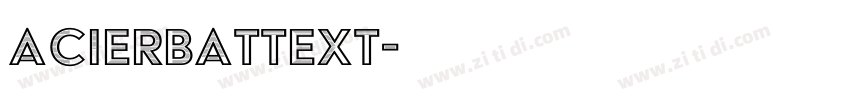 AcierBATText字体转换