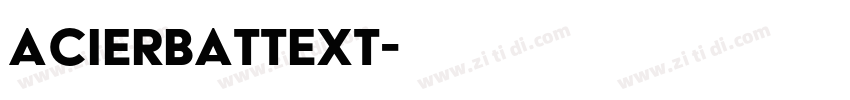 AcierBATText字体转换