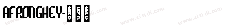 Afronghey字体转换