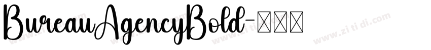BureauAgencyBold字体转换