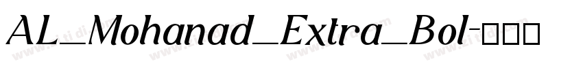 AL_Mohanad_Extra_Bol字体转换 AL_Mohanad_Extra_Bol字体转换