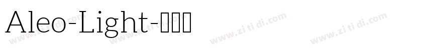 Aleo-Light字体转换