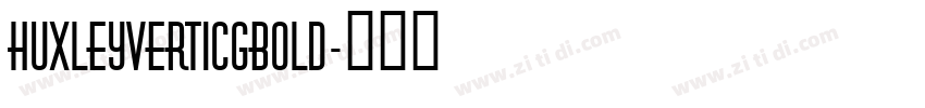HuxleyVertICGBold字体转换