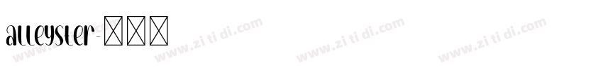 alleyster字体转换