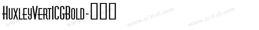 HuxleyVertICGBold字体转换
