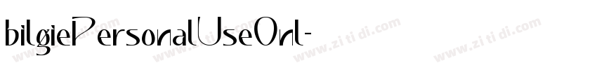 bilgiePersonalUseOnl字体转换