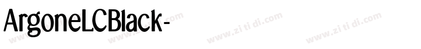 ArgoneLCBlack字体转换 ArgoneLCBlack字体转换
