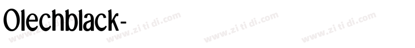 Olechblack字体转换