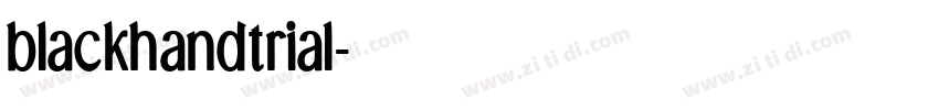 blackhandtrial字体转换