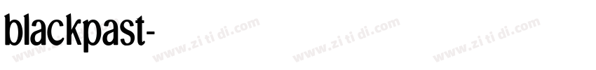 blackpast字体转换