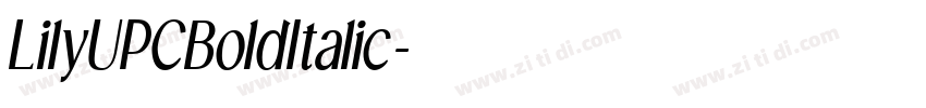 LilyUPCBoldItalic字体转换