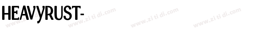HEAVYRUST字体转换