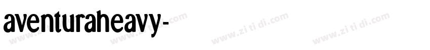 aventuraheavy字体转换