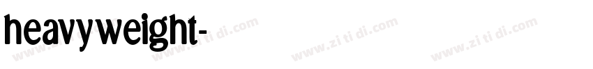 heavyweight字体转换 heavyweight字体转换