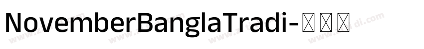 NovemberBanglaTradi字体转换