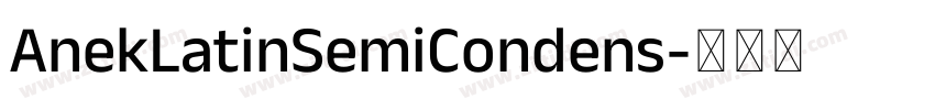 AnekLatinSemiCondens字体转换