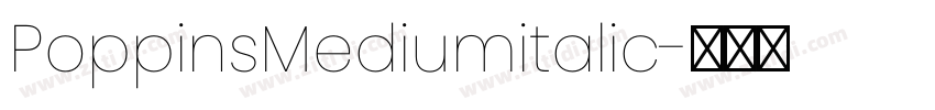 PoppinsMediumitalic字体转换