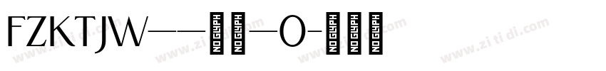 FZKTJW——改变—0字体转换