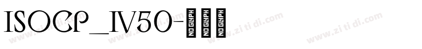 isocp_iv50字体转换
