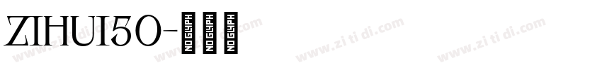 zihui50字体转换