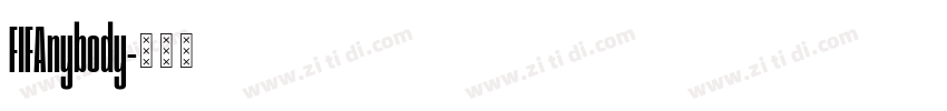 FIFAnybody字体转换